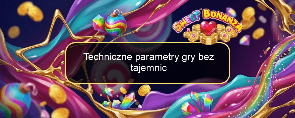 Techniczne parametry gry bez tajemnic Techniczne parametry gry bez tajemnic